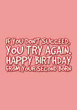 birthday card from second born - funny created by @EmilySwallow