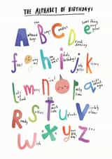 The Alphabet of Birthdays - Birthday Card created by Maxine Lee-Mackie