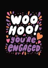 'Woo Hoo! You're Engaged' - Congratulations Engagement Card created by @studio27eleven