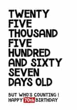 Happy 70th Birthday - But Who's Counting! created by Waffle & Faff