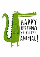 Crocodile Filthy Animal Birthday Card created by Ooh I Like That Design