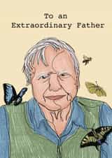 David Attenborough Extraordinary Father Card created by Saluki Studio
