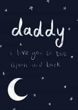Daddy I love you to the moon and back created by Messy Ray Designs