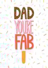 Dad You're Fab created by Ellie Richards