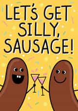 Let's Get Silly, Sausage! Celebration Card created by Jampuppy Design Studio