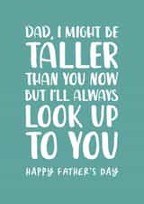 'Taller Than You' Father's Day Card for Dad created by The Cake Thief