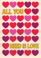 ALL YOU NEED IS LOVE GREETING CARD created by Swaying Daisies