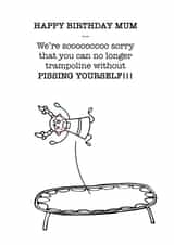 Happy Birthday Mum - Rude - Trampoline - Piss - Fun created by DeedarDesigns