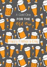 Classic Fathers Day Card - Dad - Beer - A Cold One For The Old One created by Paper Wishes Co