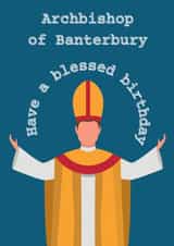 Archbishop of Banterbury birthday card created by Hodgepodge Designs