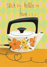 Stick the kettle on Hun! created by studio 10