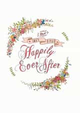floral Wedding card- Live Happily Ever After! created by Chloe illustrates