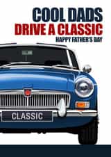 COOL DADS DRIVE A CLASSIC Father's Day Card created by RetroMotion Artwork
