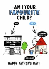 Funny Father's Day Card From Favourite Child created by Gobbygifts