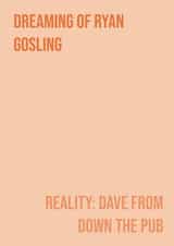 Dreaming of Ryan Gosling Card created by Rgrds Cards 