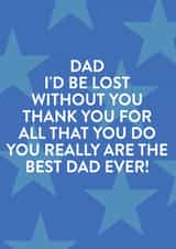 Dad I'd be lost without you Birthday or Father's day card created by Word Up Creative