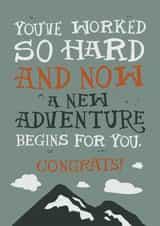 You've worked so hard and now a new adventure begins for you. Congrats! created by Laurent Collective