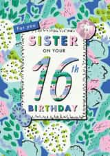 Floral Sister 16th birthday card created by Rebecca Prinn