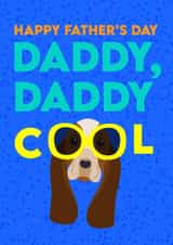 Daddy Doggie Cool created by Colour Pop Prints