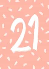 Colourful 21st birthday card 1001 created by DaphneRosa