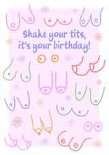 FUNNY SHAKE YOUR TITS BIRTHDAY CARD created by By Honey Studios