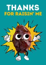 Thanks for raisin me created by KokoandDoo