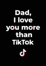 Love you more than TikTok created by Ginger Ink Design