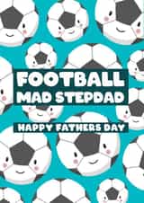 Footbal Mad Stepdad Fathers Day Card for Stepfather created by Bev O'Connor || @oconnordesign