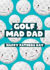 Golf Mad Dad Father's Day Card for Golfing Daddy created by Bev O'Connor || @oconnordesign