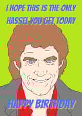 Have a Hassel-free birthday created by Bearly Adequate Cards