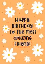 Happy Birthday to the Most Amazing Friend Card created by Joanne Hawker