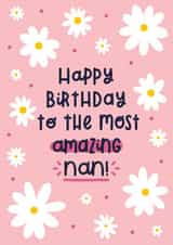 Happy Birthday to the Most Amazing Nan Card created by Joanne Hawker