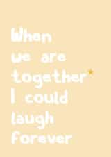 When we are together, love and friendship card created by Rulu
