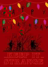 Stranger Things Happy Birthday Card created by Andrew Rogers