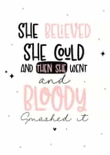 You bloody smashed it congratulations card created by LynseyLovez