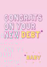 BABY = DEBT created by Krap Kards