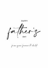 Father's Day Card, From Your Favourite Child created by PERSNL
