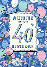 Floral Auntie 40th birthday card created by Rebecca Prinn