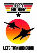 Happy Birthday - Turn and Burn! created by Geoff Leopard