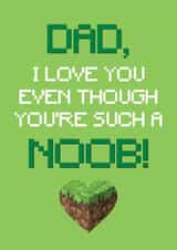 Noob Dad Funny Father's Day Card created by Sweetlove Press