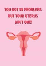 99 Problems - Hysterectomy Get Well Card created by @Laura Lonsdale Designs