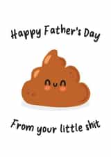Happy Father's Day from your little shit created by This is Awesome