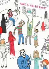 Have a killer party birthday card created by Hole in my Pocket