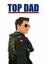 Funny Fathers Day Card / Birthday Card - Top Gun - Tom Cruise - Top Dad created by Rock & Rose Creative