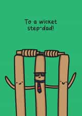 To A Wicket Step-Dad created by The Playful Indian