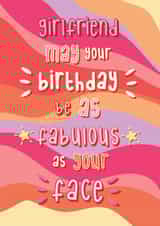 Fabulous Girlfriend - Happy Birthday created by @Laura Lonsdale Designs