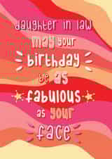 Fabulous Daughter In Law - Happy Birthday created by @Laura Lonsdale Designs