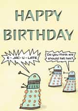 Naughty Joke Dalek Birthday Card created by Andrew S Leigh