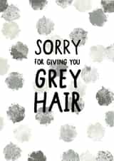 Grey Hair problems Father’s Day  created by ktcreates 