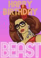 Happy Birthday Beast Alyssa Edwards Rupaul's Drag Race Crd created by Helen Giddings